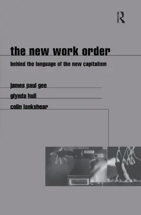 Gee / Hull / Lankshear |  The New Work Order | Buch |  Sack Fachmedien