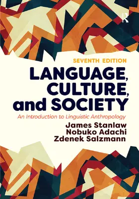 Stanlaw / Adachi / Salzmann |  Language, Culture, and Society | Buch |  Sack Fachmedien