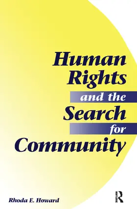 Howard-hassmann |  Human Rights And The Search For Community | Buch |  Sack Fachmedien