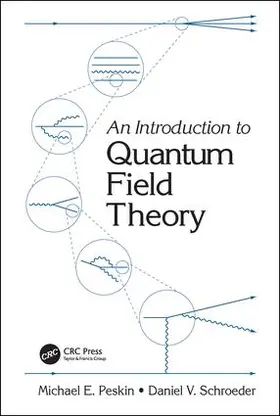Peskin / Schroeder |  An Introduction To Quantum Field Theory | Buch |  Sack Fachmedien
