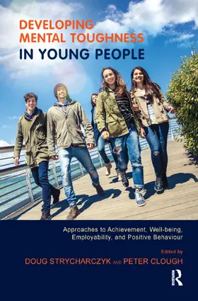 Strycharczyk / Clough |  Developing Mental Toughness in Young People | Buch |  Sack Fachmedien