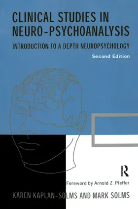 Kaplan-Solms / Solms | Clinical Studies in Neuro-Psychoanalysis | Buch | 978-0-367-32377-6 | sack.de
