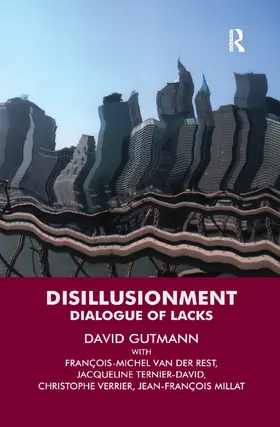 Gutmann / Ternier-David / van der Rest |  Disillusionment | Buch |  Sack Fachmedien
