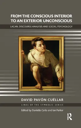 Pavon Cuellar |  From the Conscious Interior to an Exterior Unconscious | Buch |  Sack Fachmedien