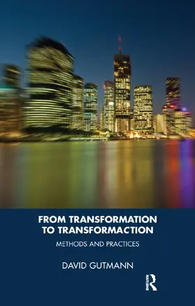 Gutmann |  From Transformation to TransformaCtion | Buch |  Sack Fachmedien