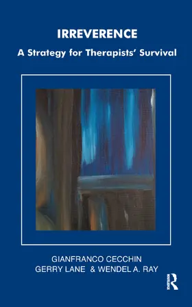 Cecchin / Lane / Ray |  Irreverence | Buch |  Sack Fachmedien