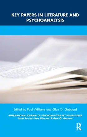 Williams / Gabbard |  Key Papers in Literature and Psychoanalysis | Buch |  Sack Fachmedien