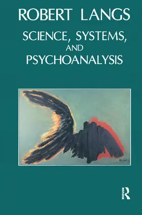 Langs |  Science, Systems and Psychoanalysis | Buch |  Sack Fachmedien