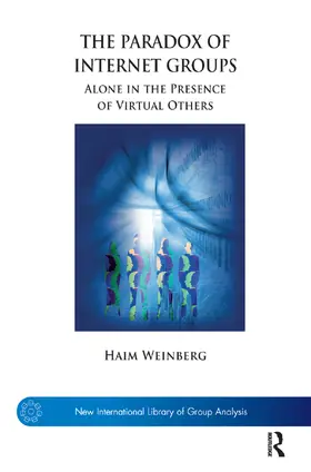 Weinberg |  The Paradox of Internet Groups | Buch |  Sack Fachmedien