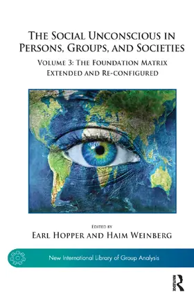 Hopper / Weinberg |  The Social Unconscious in Persons, Groups, and Societies | Buch |  Sack Fachmedien