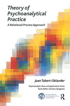 Tubert-Oklander |  Theory of Psychoanalytical Practice | Buch |  Sack Fachmedien