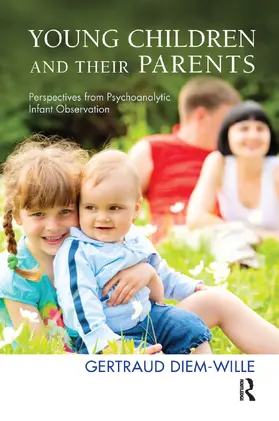 Diem-Wille |  Young Children and their Parents | Buch |  Sack Fachmedien