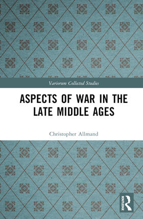 Allmand |  Aspects of War in the Late Middle Ages | Buch |  Sack Fachmedien