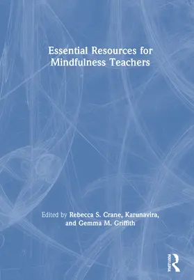 Crane / Karunavira / Griffith |  Essential Resources for Mindfulness Teachers | Buch |  Sack Fachmedien