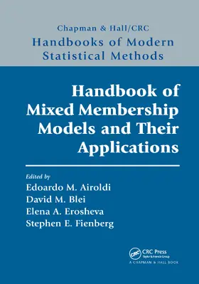 Airoldi / Blei / Erosheva |  Handbook of Mixed Membership Models and Their Applications | Buch |  Sack Fachmedien