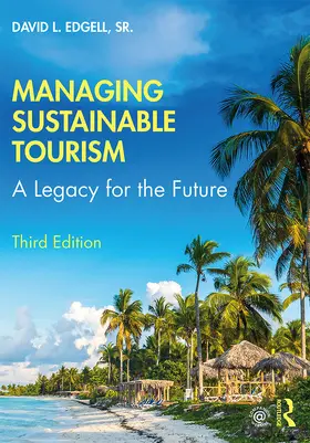 Edgell Sr |  Managing Sustainable Tourism | Buch |  Sack Fachmedien