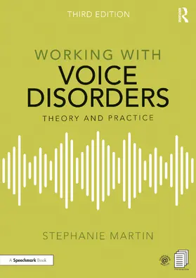 Martin |  Working with Voice Disorders | Buch |  Sack Fachmedien