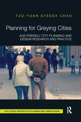 Chao |  Planning for Greying Cities | Buch |  Sack Fachmedien