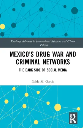 Garcia |  Mexico's Drug War and Criminal Networks | Buch |  Sack Fachmedien