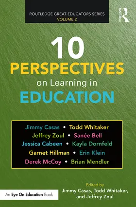Casas / Whitaker / Zoul |  10 Perspectives on Learning in Education | Buch |  Sack Fachmedien