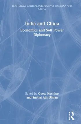Kochhar / Ajit Ulman | India and China | Buch | 978-0-367-33554-0 | sack.de