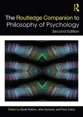 Robins / Symons / Calvo |  The Routledge Companion to Philosophy of Psychology | Buch |  Sack Fachmedien