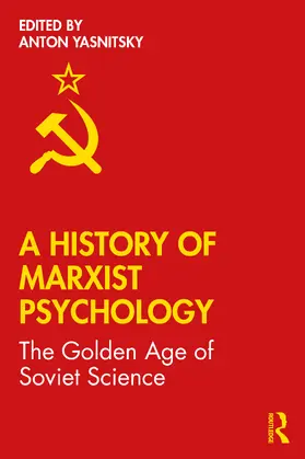 Yasnitsky |  A History of Marxist Psychology | Buch |  Sack Fachmedien