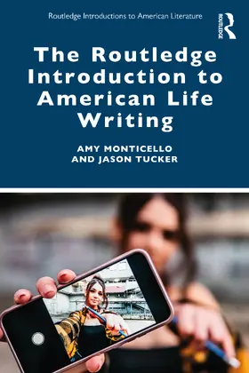 Monticello / Tucker |  The Routledge Introduction to American Life Writing | Buch |  Sack Fachmedien