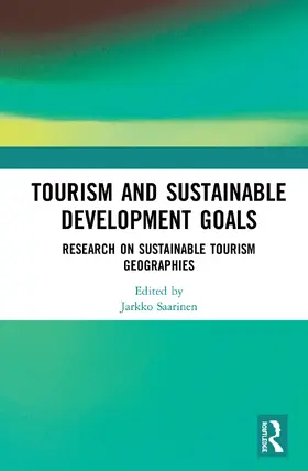 Saarinen | Tourism and Sustainable Development Goals | Buch | 978-0-367-34166-4 | www2.sack.de