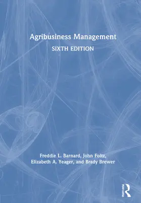 Foltz / Barnard / Yeager |  Agribusiness Management | Buch |  Sack Fachmedien