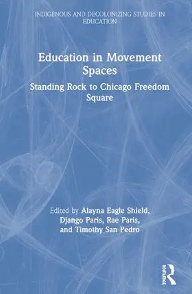 Eagle Shield / Paris / San Pedro |  Education in Movement Spaces | Buch |  Sack Fachmedien