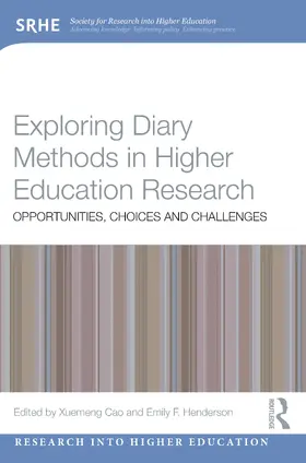 Cao / Henderson |  Exploring Diary Methods in Higher Education Research | Buch |  Sack Fachmedien