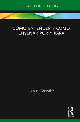 González |  Cómo Entender Y Cómo Enseñar Por Y Para | Buch |  Sack Fachmedien