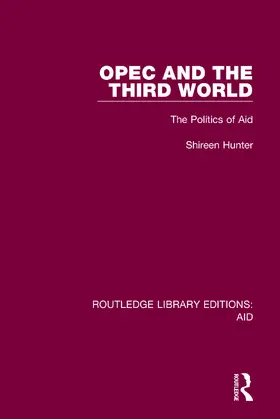 Hunter | OPEC and the Third World | Buch | 978-0-367-34946-2 | www2.sack.de