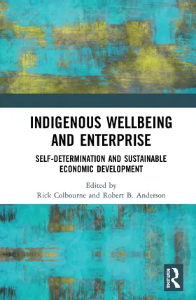 Colbourne / Anderson |  Indigenous Wellbeing and Enterprise | Buch |  Sack Fachmedien