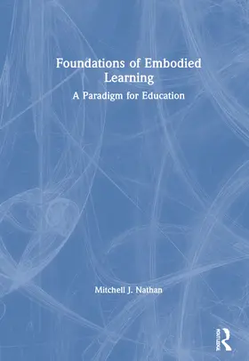 Nathan | Foundations of Embodied Learning | Buch | 978-0-367-34975-2 | sack.de