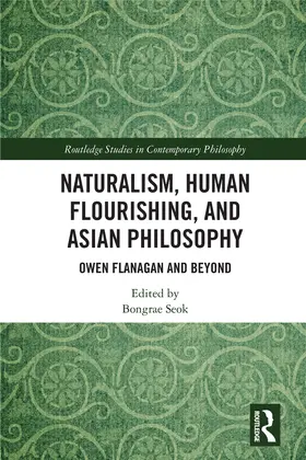 Seok |  Naturalism, Human Flourishing, and Asian Philosophy | Buch |  Sack Fachmedien