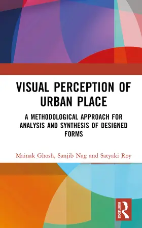 Ghosh / Nag / Roy |  Visual Perception of Urban Place | Buch |  Sack Fachmedien