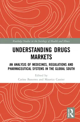 Baxerres / Cassier |  Understanding Drugs Markets | Buch |  Sack Fachmedien