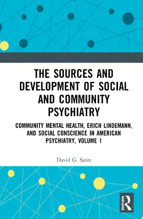 Satin |  The Sources and Development of Social and Community Psychiatry | Buch |  Sack Fachmedien