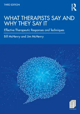 McHenry |  What Therapists Say and Why They Say It | Buch |  Sack Fachmedien