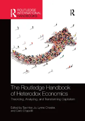 Jo / Chester / D'Ippoliti |  The Routledge Handbook of Heterodox Economics | Buch |  Sack Fachmedien