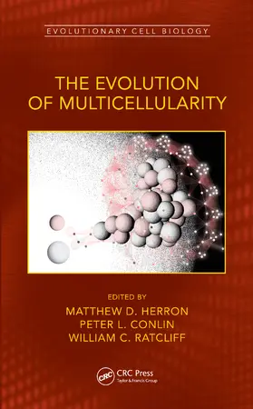 Herron / Conlin / Ratcliff |  The Evolution of Multicellularity | Buch |  Sack Fachmedien