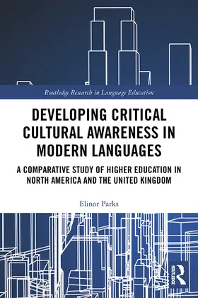 Parks |  Developing Critical Cultural Awareness in Modern Languages | Buch |  Sack Fachmedien