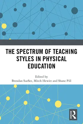 SueSee / Hewitt / Pill |  The Spectrum of Teaching Styles in Physical Education | Buch |  Sack Fachmedien