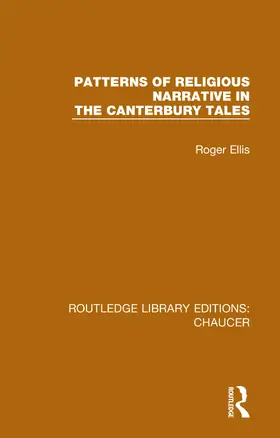Ellis |  Patterns of Religious Narrative in the Canterbury Tales | Buch |  Sack Fachmedien