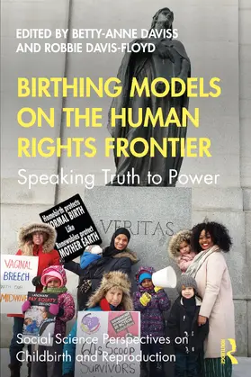 Daviss / Davis-Floyd |  Birthing Models on the Human Rights Frontier | Buch |  Sack Fachmedien