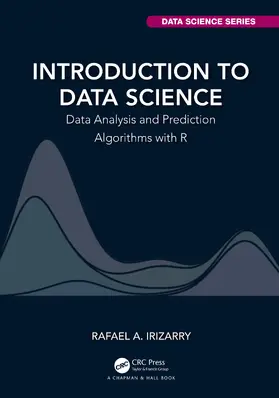 Irizarry |  Introduction to Data Science | Buch |  Sack Fachmedien