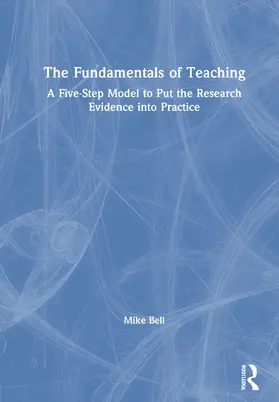 Bell |  The Fundamentals of Teaching | Buch |  Sack Fachmedien