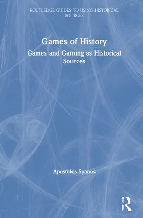 Spanos |  Games of History | Buch |  Sack Fachmedien